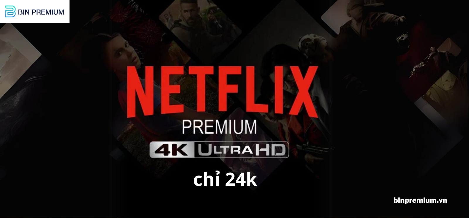  Cho thuê tài khoản Netlfix Premium - binpremium.vn