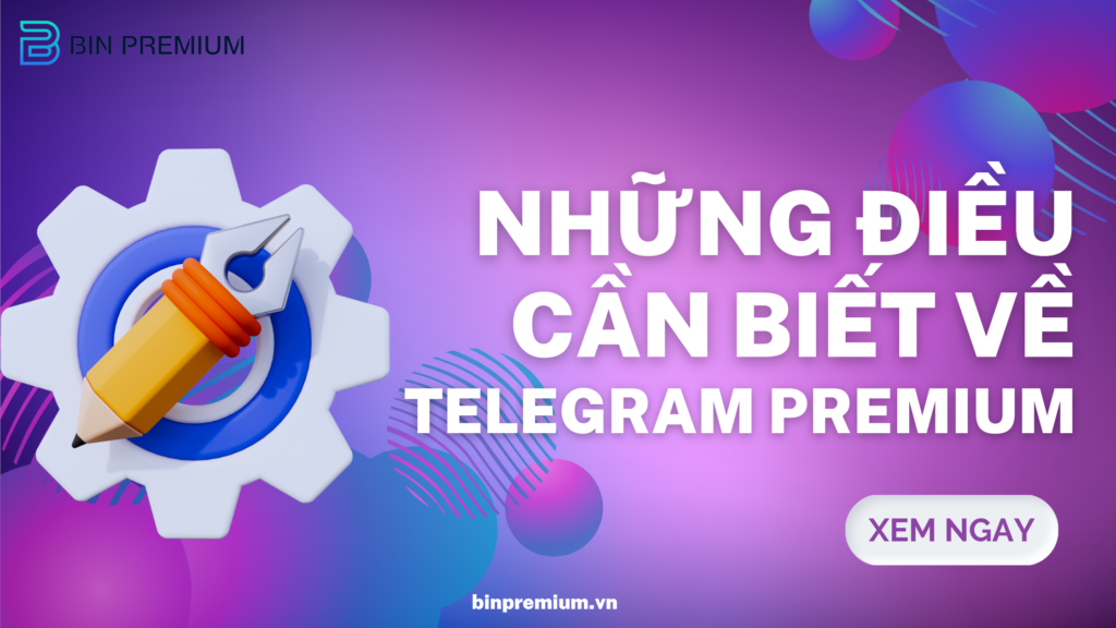 Những điều cần biết về Telegram Premium